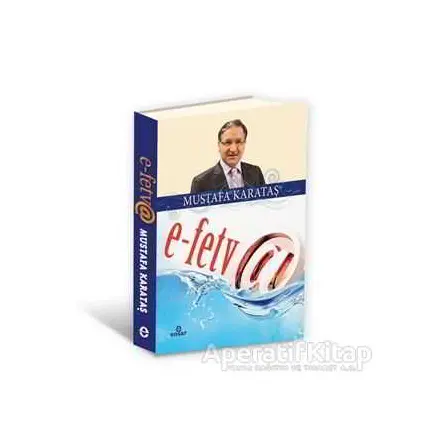 E - Fetva - Mustafa Karataş - Ensar Neşriyat
