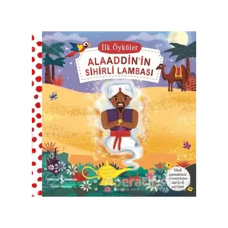 Alaaddin’in Sihirli Lambası - İlk Öyküler - Kolektif - İş Bankası Kültür Yayınları