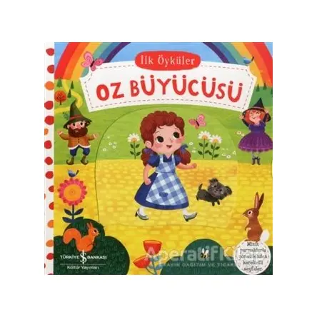 Oz Büyücüsü - İlk Öyküler - Kolektif - İş Bankası Kültür Yayınları
