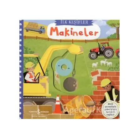 Makineler - İlk Keşifler - Kolektif - İş Bankası Kültür Yayınları