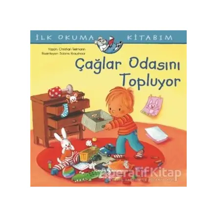 Çağlar Odasını Topluyor - İlk Okuma Kitabım - Christian Tielmann - İş Bankası Kültür Yayınları