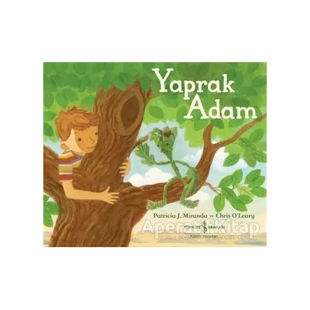 Yaprak Adam - Patricia J. Miranda - İş Bankası Kültür Yayınları