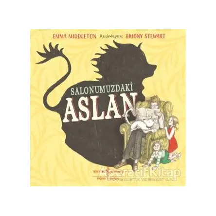 Salonumuzdaki Aslan - Emma Middleton - İş Bankası Kültür Yayınları