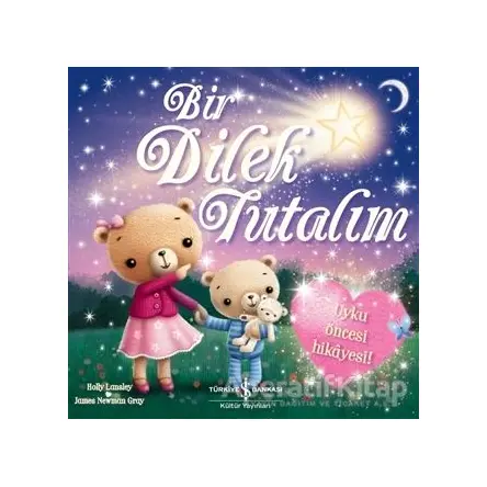 Bir Dilek Tutalım - Holly Lansley - İş Bankası Kültür Yayınları