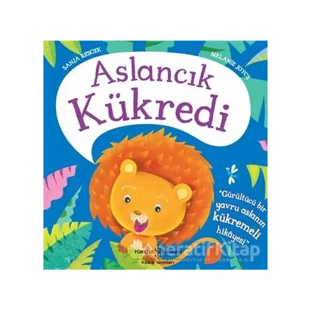Aslancık Kükredi - Melanie Joyce - İş Bankası Kültür Yayınları