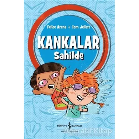 Kankalar Sahilde - Felice Arena - İş Bankası Kültür Yayınları