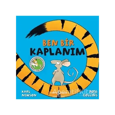 Ben Bir Kaplanım - Karl Newson - İş Bankası Kültür Yayınları