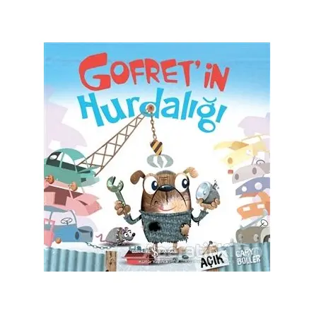 Gofretin Hurdalığı - Gary Boller - İş Bankası Kültür Yayınları