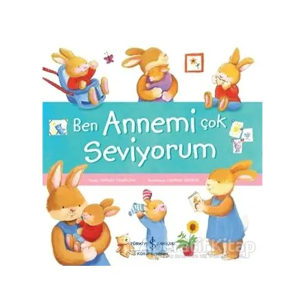 Ben Annemi Çok Seviyorum - Hannah Campling - İş Bankası Kültür Yayınları