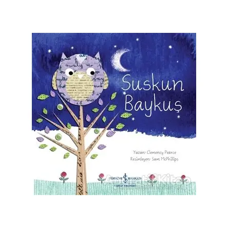 Suskun Baykuş - Clemency Pearce - İş Bankası Kültür Yayınları