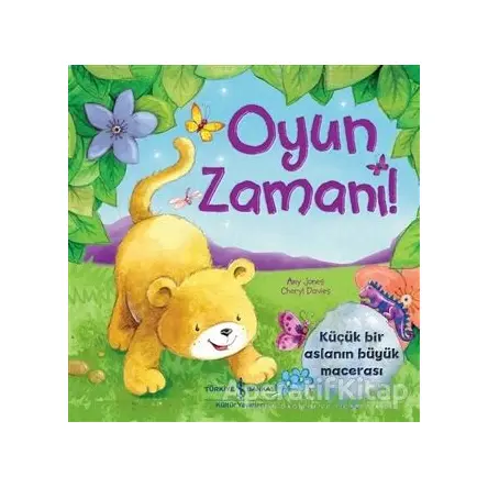 Oyun Zamanı! - Amy Jones - İş Bankası Kültür Yayınları