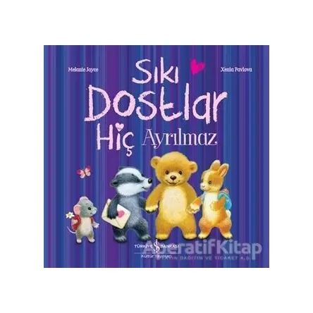 Sıkı Dostlar Hiç Ayrılmaz - Melanie Joyce - İş Bankası Kültür Yayınları
