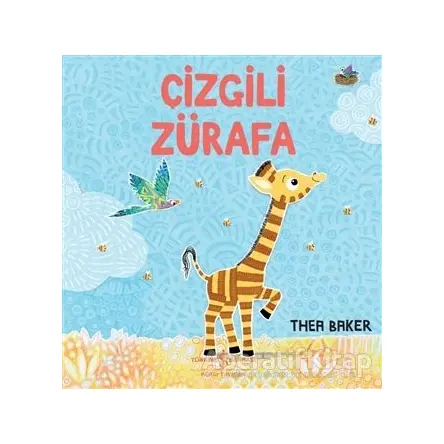 Çizgili Zürafa - Thea Baker - İş Bankası Kültür Yayınları