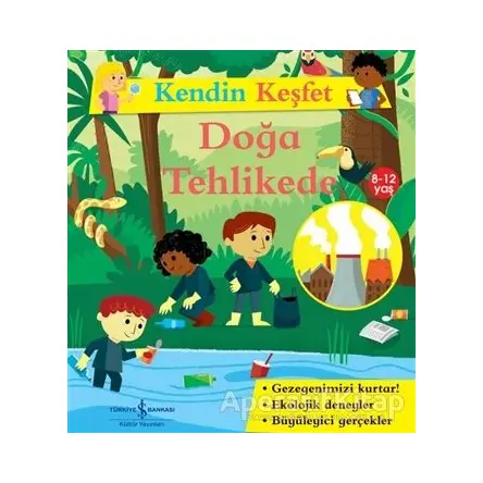 Kendin Keşfet - Doğa Tehlikede - Sally Morgan - İş Bankası Kültür Yayınları