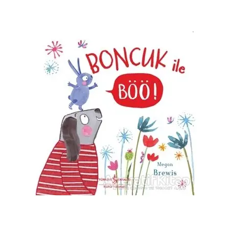 Boncuk İle Böö - Megan Brewis - İş Bankası Kültür Yayınları