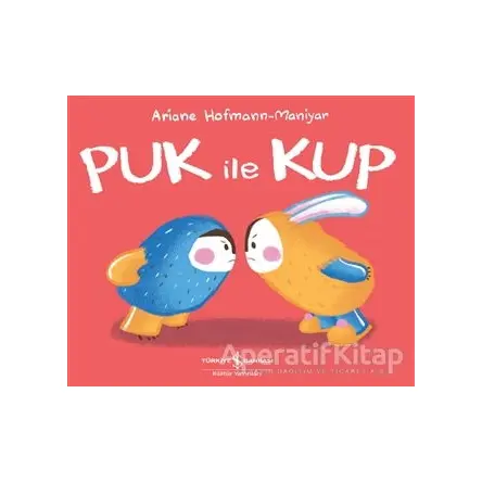 Puk ile Kup - Kolektif - İş Bankası Kültür Yayınları