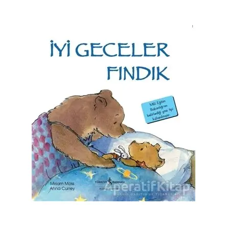 İyi Geceler Fındık - Miriam Moss - İş Bankası Kültür Yayınları