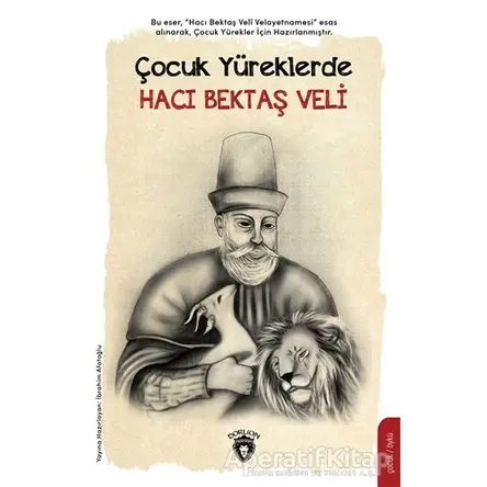 Çocuk Yüreklerde Hacı Bektaş Veli - İbrahim Afatoğlu - Dorlion Yayınları