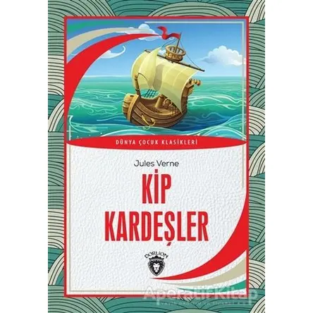 Kip Kardeşler - Jules Verne - Dorlion Yayınları