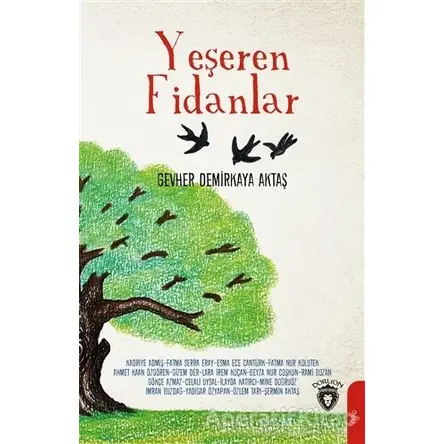 Yeşeren Fidanlar - Gevher Demirkaya Aktaş - Dorlion Yayınları