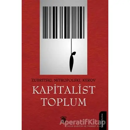 Kapitalist Toplum - Zubritski - Dorlion Yayınları