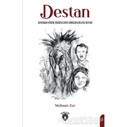 Destan - Mehmet Zor - Dorlion Yayınları