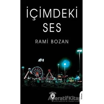 İçimdeki Ses - Rami Bozan - Dorlion Yayınları