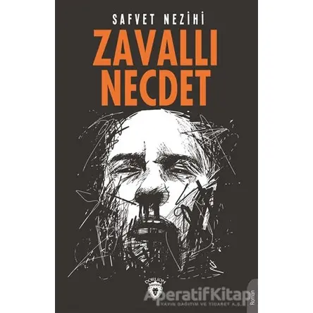 Zavallı Necdet - Safvet Nezihi - Dorlion Yayınları