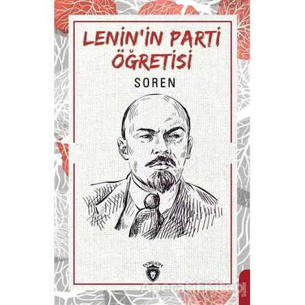 Lenin’in Parti Öğretisi - Soren - Dorlion Yayınları