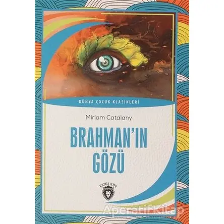 Brahman´ın Gözü - Miriam Catalany - Dorlion Yayınları
