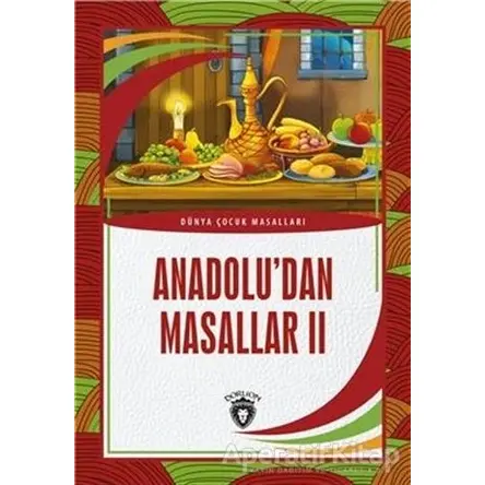 Anadolu’dan Masallar 2 - Kolektif - Dorlion Yayınları