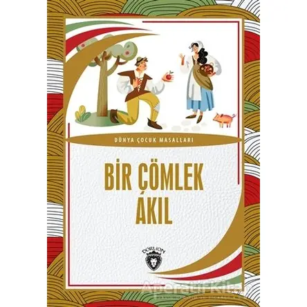 Bir Çömlek Akıl - Kolektif - Dorlion Yayınları