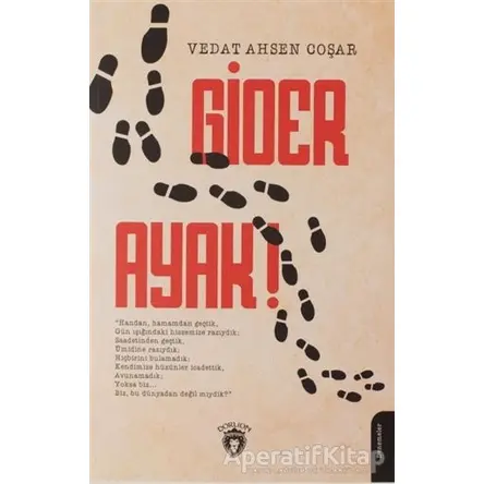 Gider Ayak - Vedat Ahsen Coşar - Dorlion Yayınları
