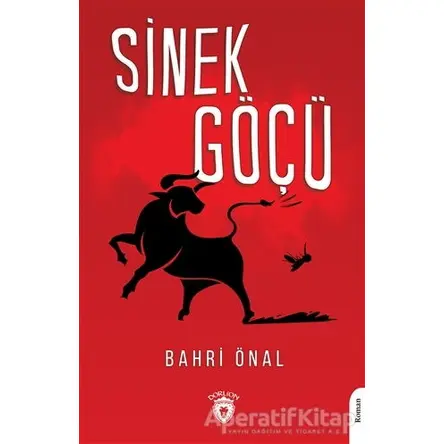 Sinek Göçü - Bahri Önal - Dorlion Yayınları