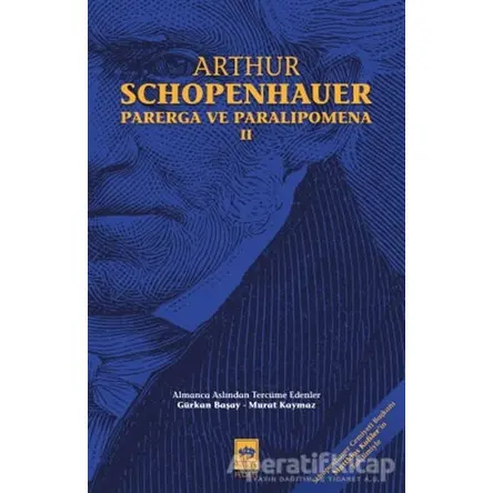 Parerga ve Paralipomena Cilt 2 - Arthur Schopenhauer - Ötüken Neşriyat