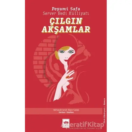 Çılgın Akşamlar - Peyami Safa - Ötüken Neşriyat