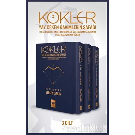 Kökler - Yay Çeken Kavimlerin Şafağı (3 Cilt Kutulu) - Kolektif - Ötüken Neşriyat