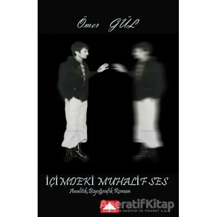 İçimdeki Muhalif Ses - Ömer Gül - Hamle Yayınevi