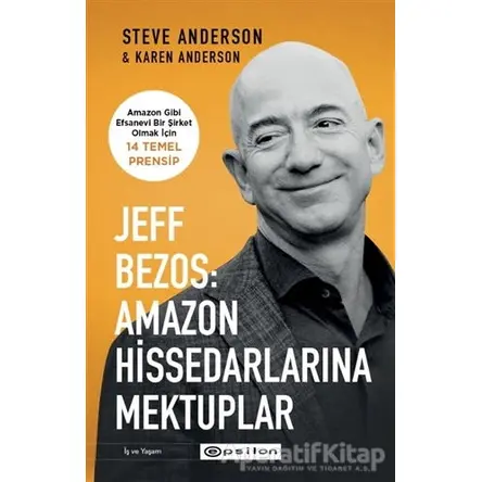 Jeff Bezos: Amazon Hissedarlarına Mektuplar - Steve Anderson - Epsilon Yayınevi