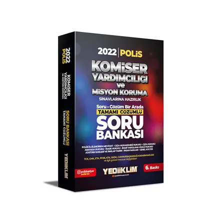 Yediiklim 2022 Komiser Yardımcılığı ve Misyon Koruma Sınavlarına Hazırlık Çözümlü Soru Bankası