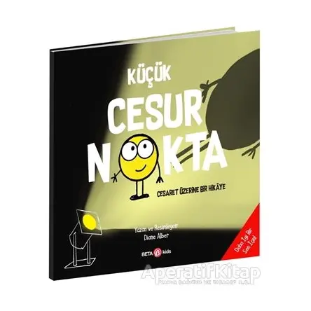 Küçük Cesur Nokta - Diane Alber - Beta Kids