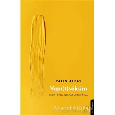 Yapı(t)söküm - Yalın Alpay - Destek Yayınları