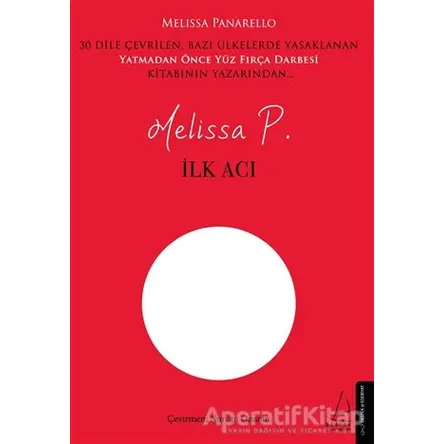 İlk Acı - Melissa Panarello - Destek Yayınları