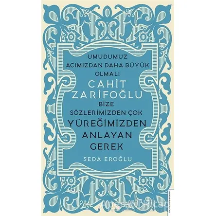 Cahit Zarifoğlu - Seda Eroğlu - Destek Yayınları