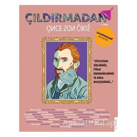 Çıldırmadan Önce Son Çıkış Sayı 2 (Temmuz-Ağustos-Eylül) - Destek Yayınları