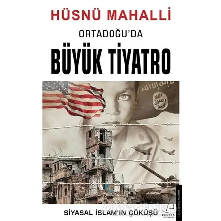 Ortadoğu’da Büyük Tiyatro - Hüsnü Mahalli - Destek Yayınları