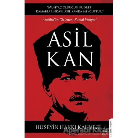 Asil Kan - Hüseyin Hakkı Kahveci - Destek Yayınları