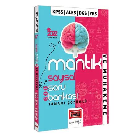 Yargı 2022 KPSS ALES DGS YKS Tamamı Çözümlü Sayısal Mantık ve Muhakeme 600 Soru Bankası
