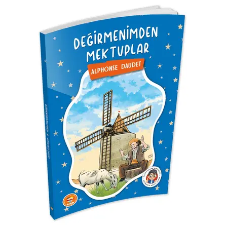 Değirmenimden Mektuplar - Alphonse Daudet - Biom (Çocuk Klasikleri)