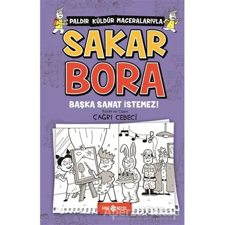 Başka Sanat İstemez! - Sakar Bora 5 - Çağrı Cebeci - Genç Hayat
